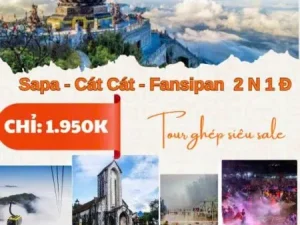 SAPA – CÁT CÁT – FANSIPAN (2N1Đ) 1.950.000